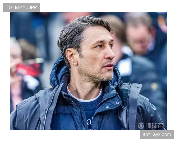 科瓦奇重返德甲迎挑战，能否率队重拾辉煌引关注