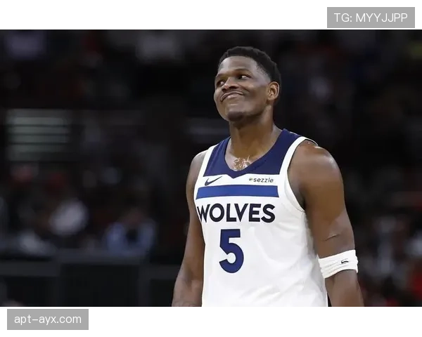 爱德华兹无球切入效率提升，主导森林狼快攻反击